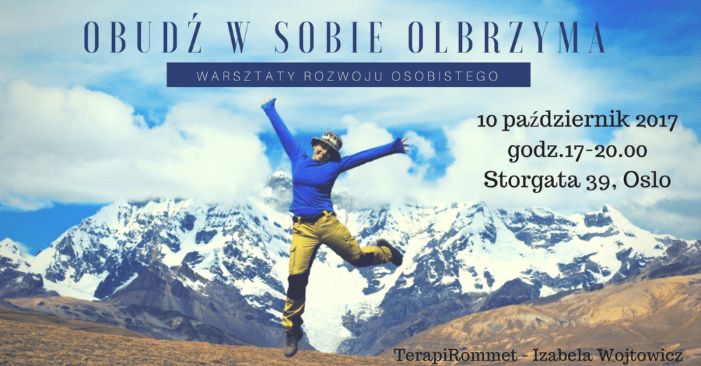 OBUDŹ W SOBIE OLBRZYMA - warsztaty rozwoju osobistego