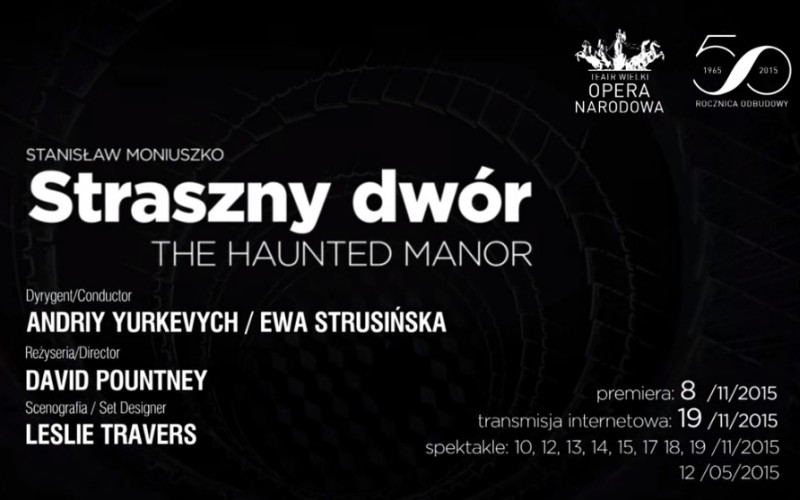"Straszny Dwór" - premiera spektaklu