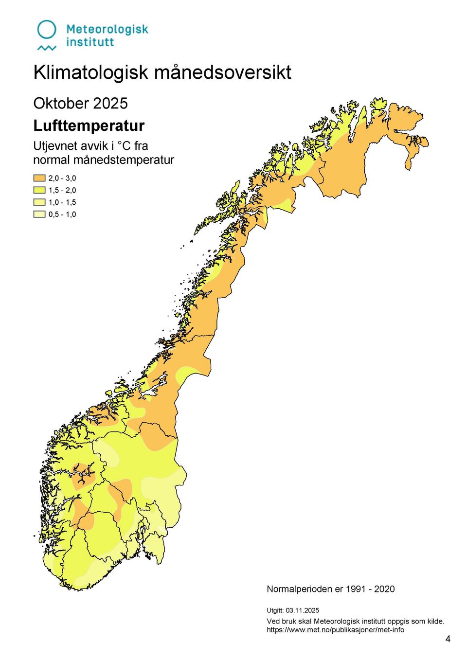 Mapa Norwegii pokazuje odchylenia temperatury powyżej normy. Kolor pomarańczowy oznacza największe odchylenie, a jasnożółty – najmniejsze.