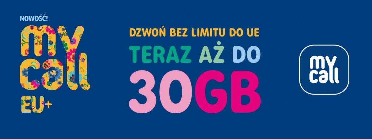 Przywitaj MyCall EU+. MyCall wprowadza nowe, lepsze pakiety