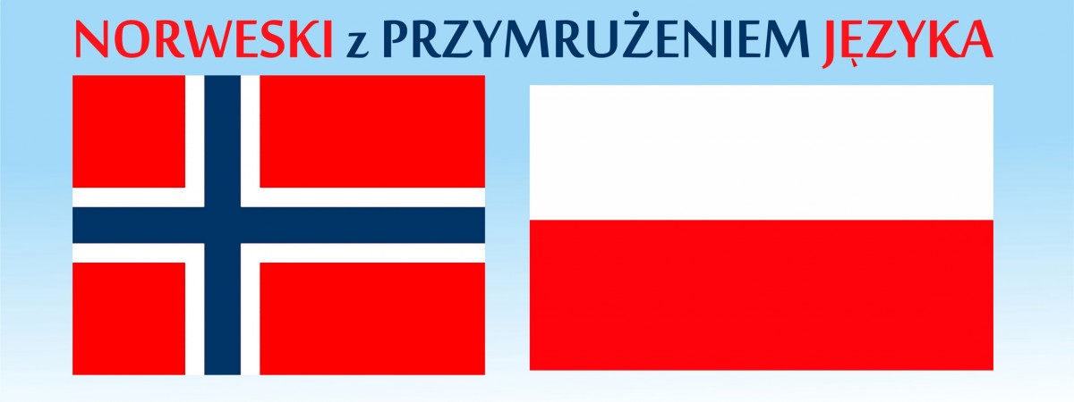 Norweski z przymrużeniem języka. „To trzeba przeczytać“, czyli formułki specjalnej troski