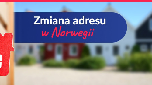 Zmieniłeś adres? Jak najszybciej poinformuj o tym urząd