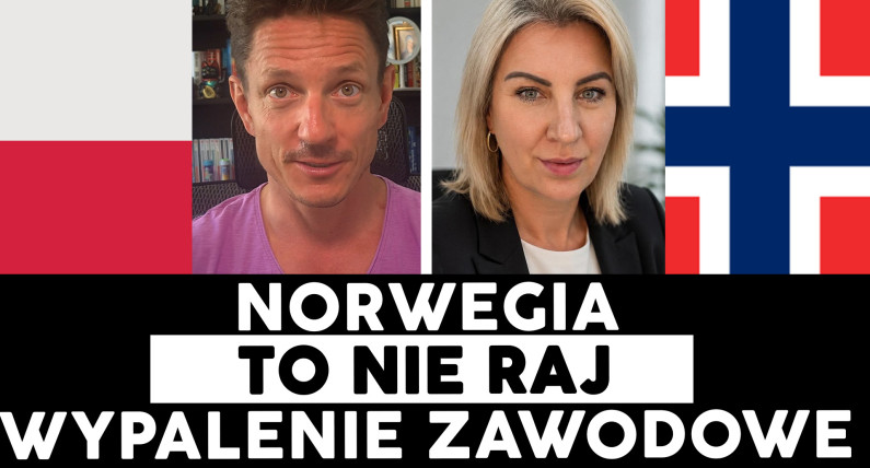  Norweski raj ma swoją cenę. Polka mówi o wypaleniu