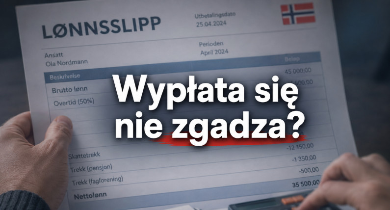 Wypłata się nie zgadza: jak czytać lønnsslipp i kiedy sprawa robi się prawna