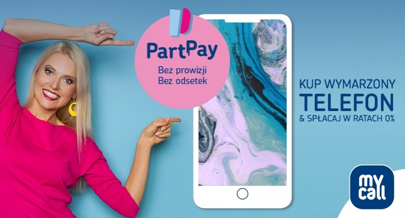 Telefon na raty 0% PartPay – nowa usługa dla klientów MyCall