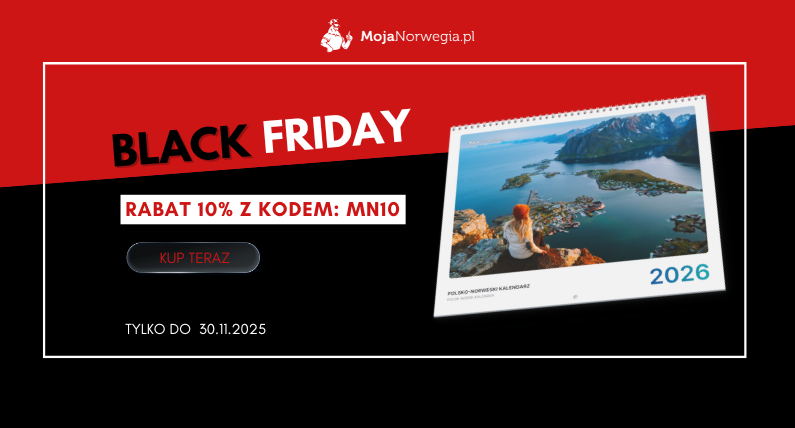 Black Friday: dodatkowy rabat 10% na polsko - norweski kalendarz z kodem: MN10 | tylko do 30.11