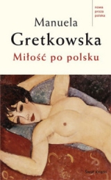 Polska jest Kobietą – Spotkanie z Manuelą Gretkowską