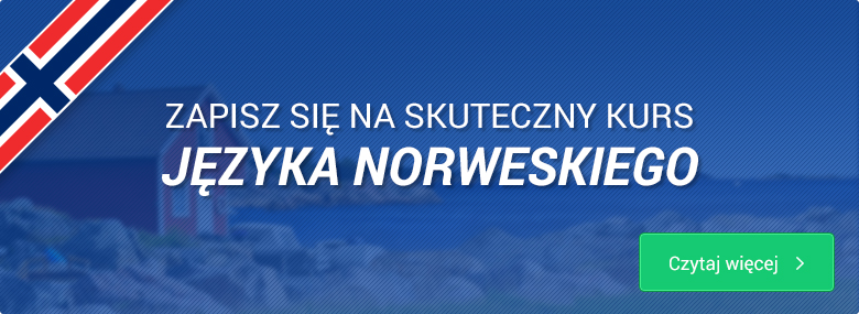 Zapisz się na skuteczny kurs Języka Norweskiego