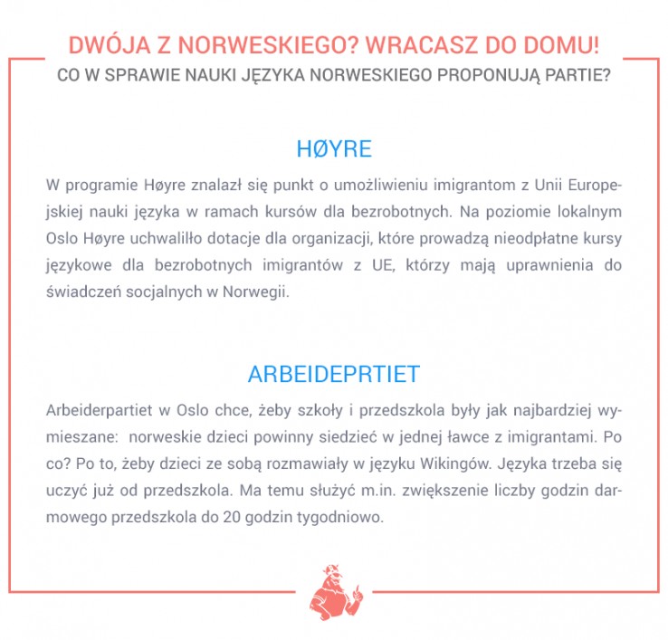 Imigranci muszą się uczyć norweskiego Imigranci muszą się uczyć norweskiego