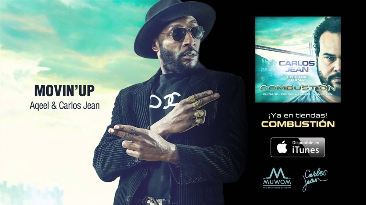 Movin' Up - Aqeel & Carlos Jean
