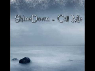 Shinedown - Call Me