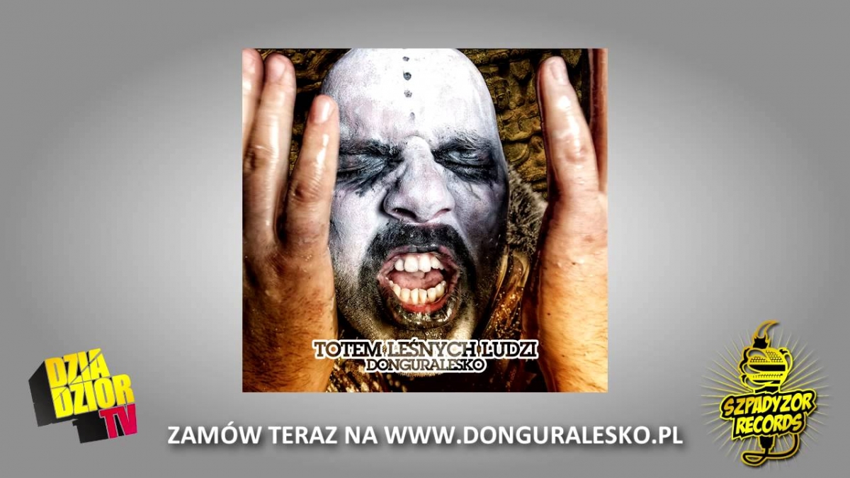 06. donGURALesko feat. Waldemar Kasta, Miodu, Grubson - GORYL (TOTEM LEŚNYCH LUDZI)