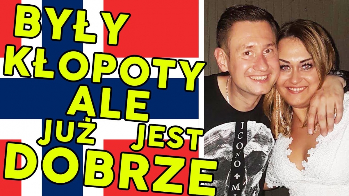 Było nam ciężko, ale daliśmy radę (1/3) Justyna i Sebastian Moja Norwegia #28