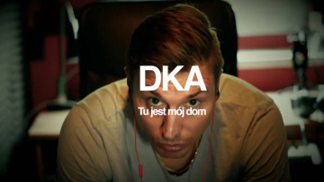 DKA - Tu jest mój dom