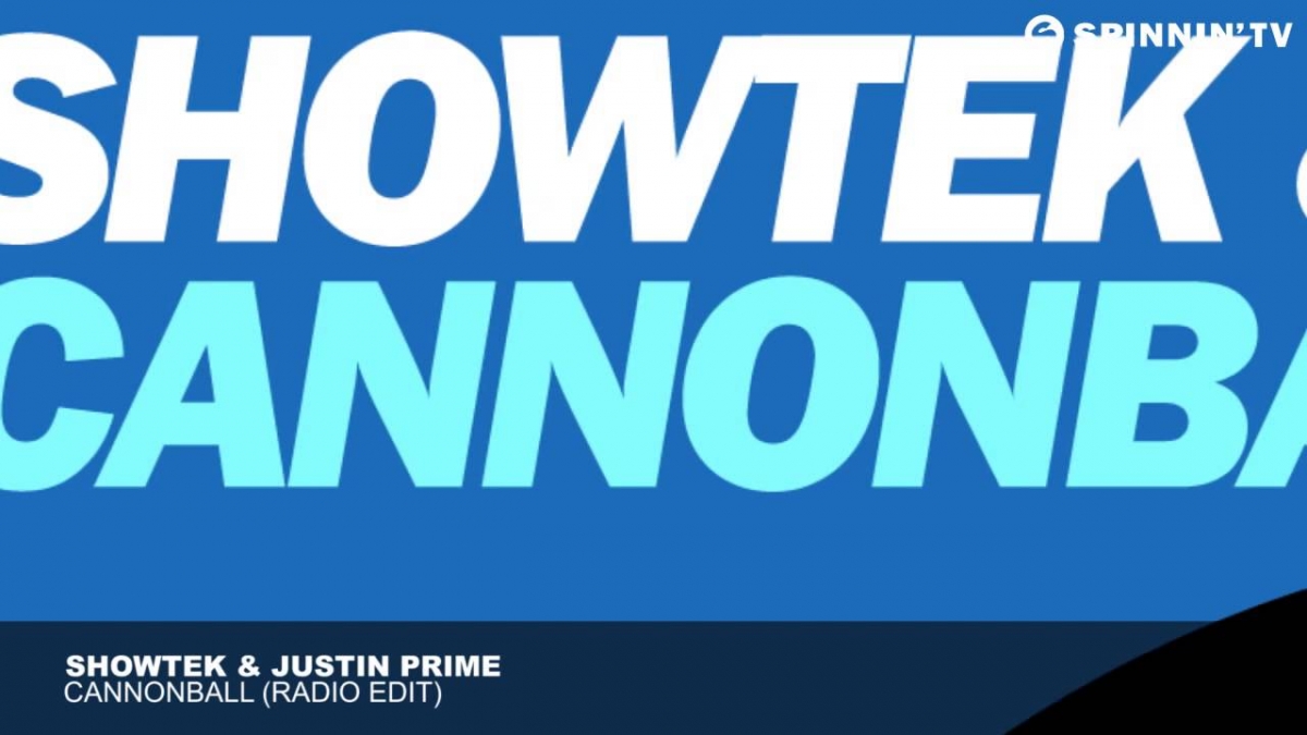 Showtek & Justin Prime - Cannonball (Radio Edit)