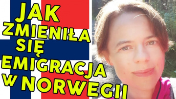 Jak zmieniała się polska emigracja na przestrzeni 13 lat -dr Elżbieta Czapka (1/5) Moja Norwegia #41