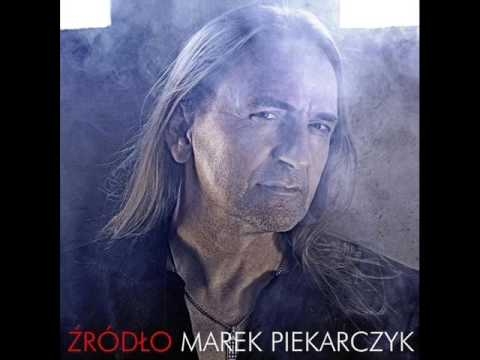 MAREK PIEKARCZYK - Nie widzę Ciebie w swych marzeniach - ŹRÓDŁO