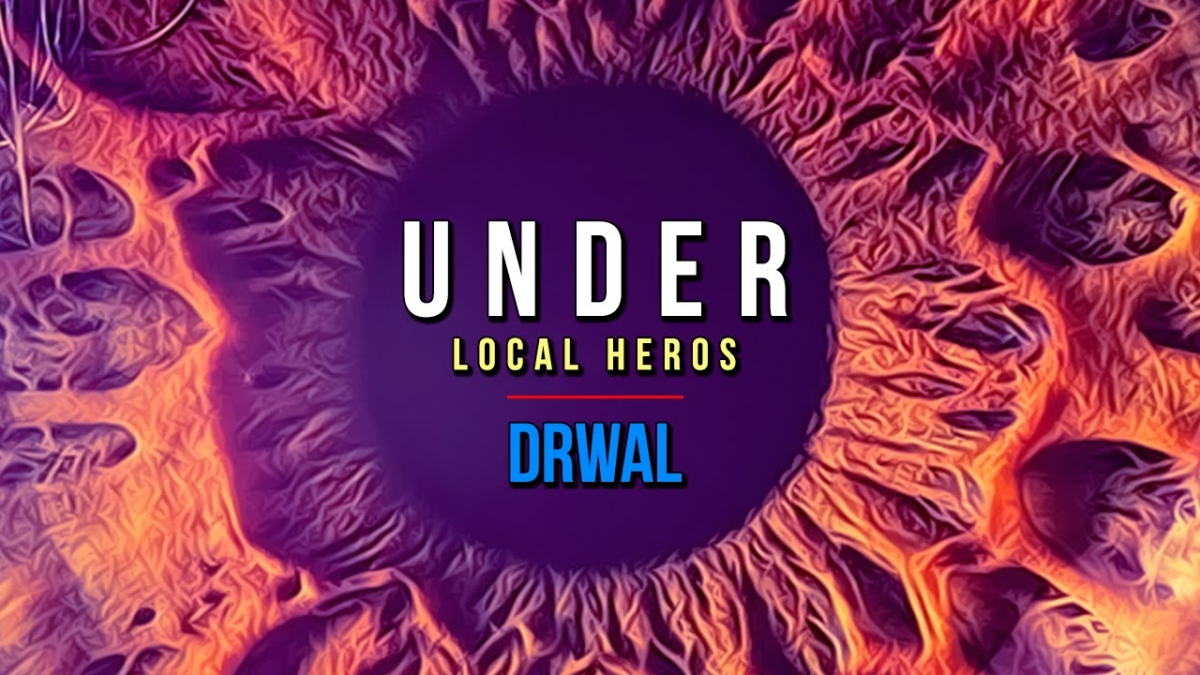 UNDER: LOCAL HEROS ► DRWAL | deep house / electro / techno