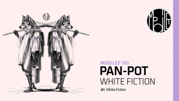 Pan-Pot "White Fiction" - mobilee105