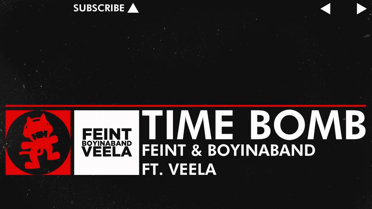 [DnB] - Feint & Boyinaband feat. Veela - Time Bomb [Monstercat Release]