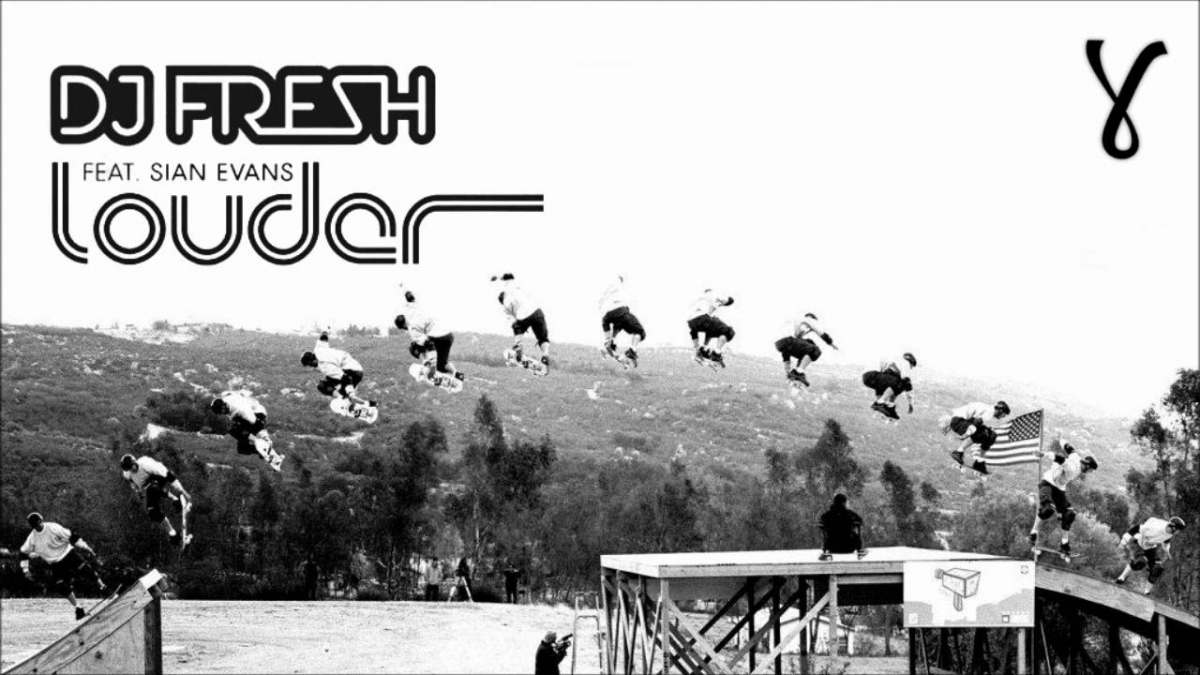DJ Fresh - Louder (ft. Sian Evans)