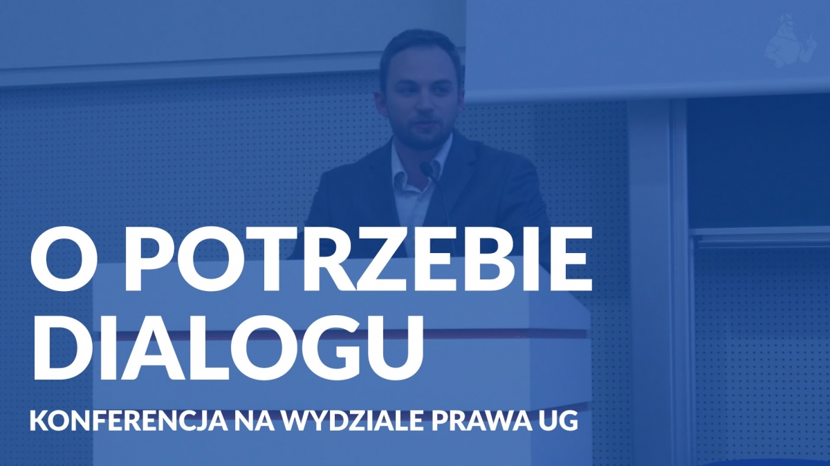 O potrzebie dialogu - konferencja na wydziale prawa UG