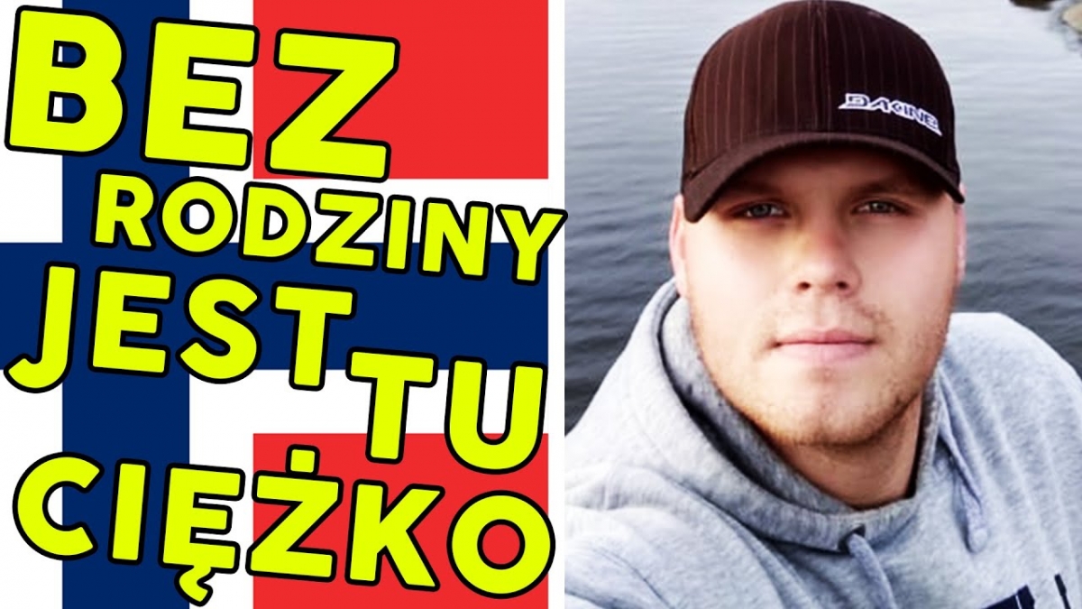 Samemu jest tu naprawdę ciężko żyć (1/2) Łukasz Moja Norwegia #32