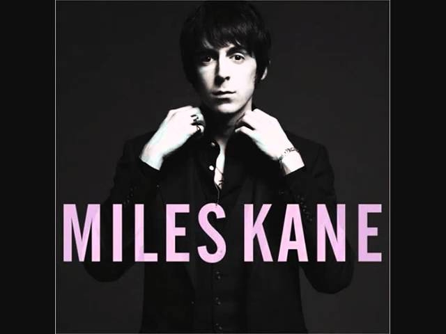 Miles Kane - Rearrange (Colour Of The Trap)