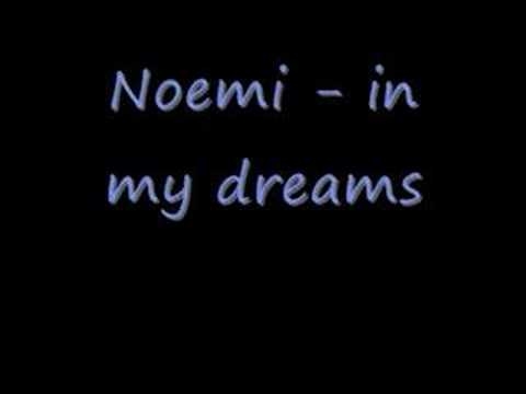 Noemi - in my dreams