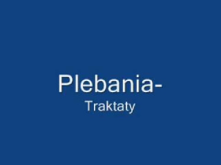 PLEBANIA- Traktaty