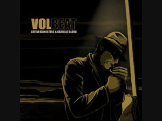 Volbeat - Guitar Gangsters and Cadillac Blood