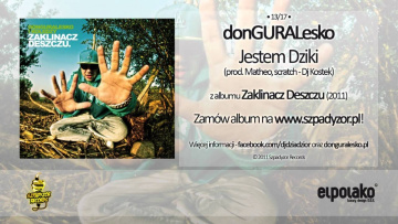 13. donGURALesko - Jestem Dziki feat. Dj Kostek (prod. Matheo)