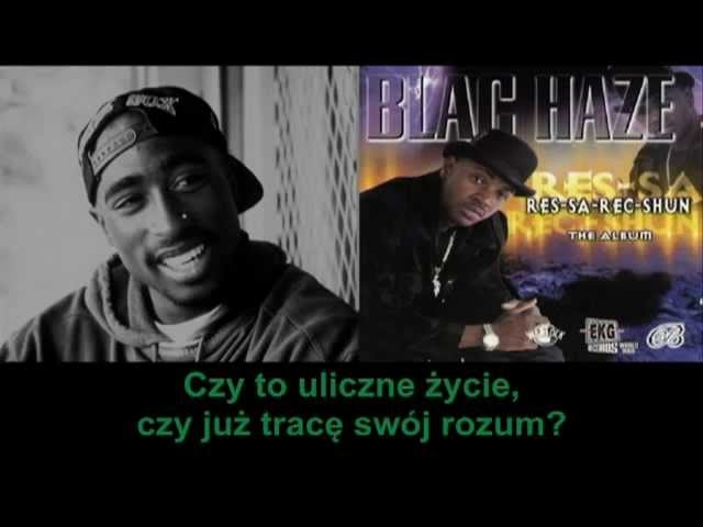 2Pac/Blac Haze - Imma Die A Hustla [Napisy PL][HQ]