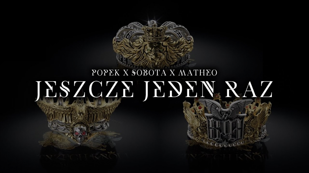 Popek x Sobota x Matheo - Jeszcze jeden raz