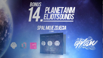 Planet ANM / EljotSounds - Spal moje zdjęcia Remix (ft. ZdunO)