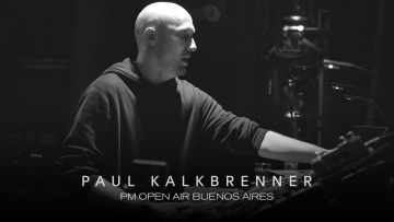 Paul Kalkbrenner @ PM Open Air Buenos Aires x We Must