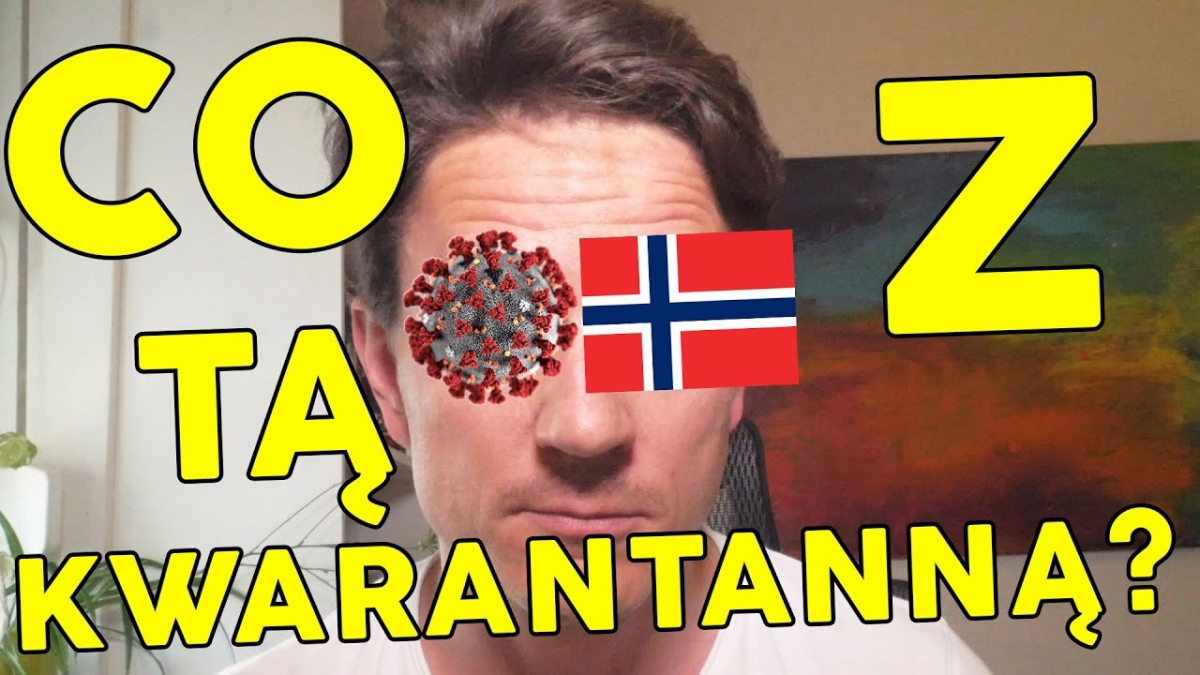 Co z tą kwarantanną w Norwegii i w Polsce? / Odpowiedzi na najczęściej zadawane pytania /