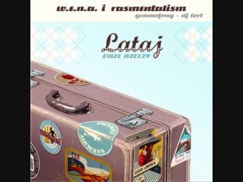 w.e.n.a. i rasmentalism - lataj
