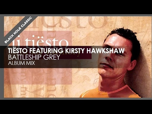 Tiësto - Battleship Grey