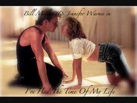 Time Of My Life by Bill Medley & Jennifer Warnes w/ lyrics