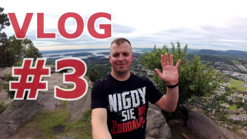 Norweski Vlog #3 || Wyprawa na Szczyt Kolsåstoppen [OSLO 2017] Vlog z Norwegii