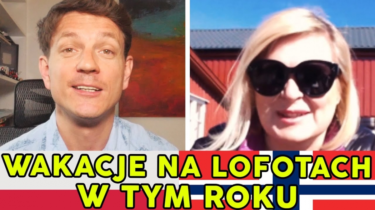 W tym roku wakacje tylko na Lofotach - Edyta Arntzen