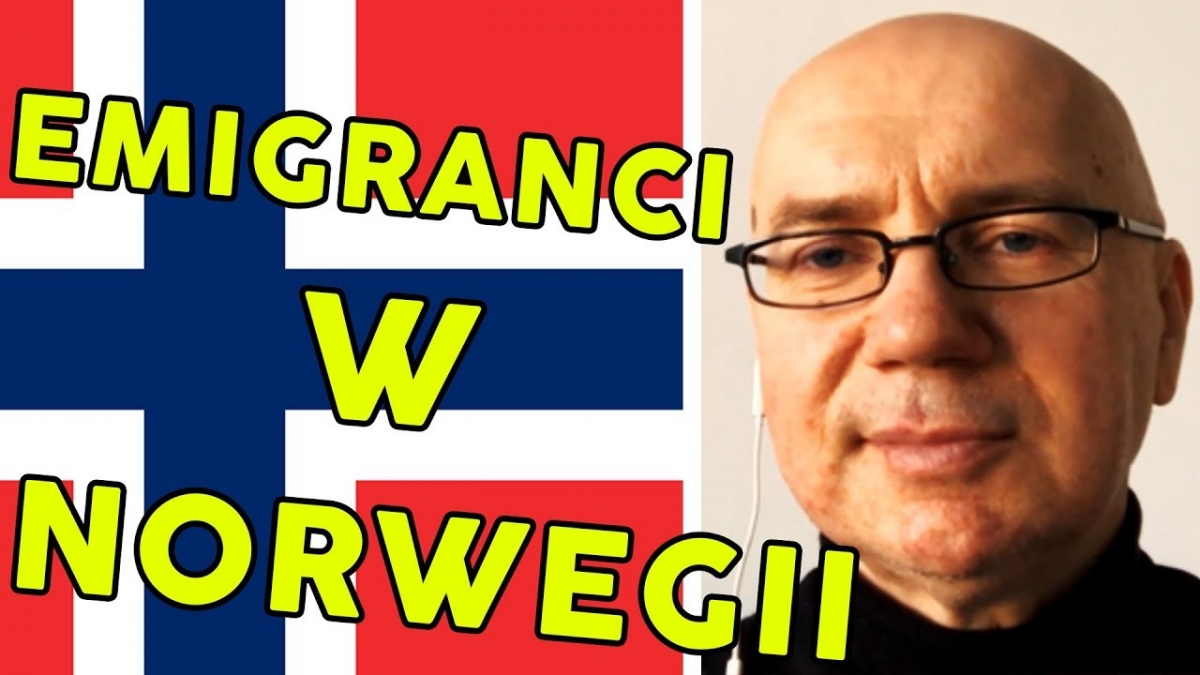 Polityczna poprawność i emigranci w Norwegii Powroty #15 Henryk Malinowski (6/9)