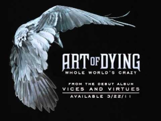 Art Of Dying - Whole World's Crazy [Audio]