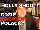 Holly--shoot! -- Gdzie Magiczny Polack? -- Max Kolonko „Mówi Jak Jest"