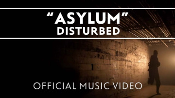Disturbed - Asylum [Official Music Video]