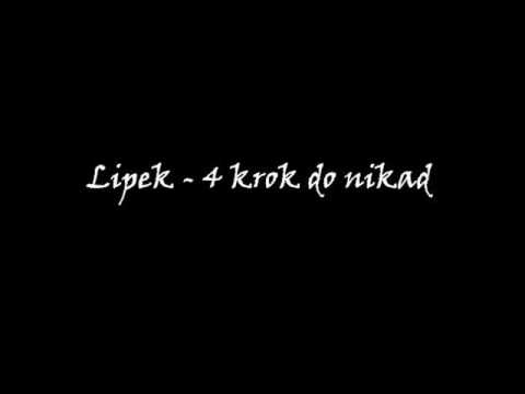 Lipek - 4 krok do nikąd
