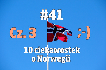 Nowy w Norwegii #41 - 10 ciekawostek o Norwegii cz. 3