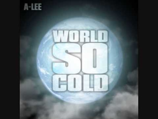A-LEE - WORLD SO COLD (SNIPPET)