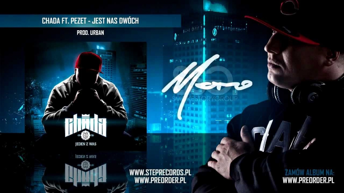 09. Chada ft. Pezet - Jest nas dwóch